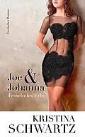 E-Book (epub) Joe &amp; Johanna von Kristina Schwartz