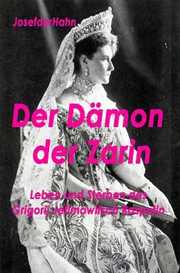 E-Book (epub) Der Dämon der Zarin von Josef Hahn
