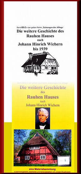 E-Book (epub) Die weitere Geschichte des Rauhen Hauses nach Wichern bis Wegeleben von Jürgen Ruszkowski