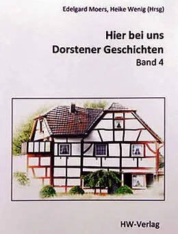 E-Book (epub) Hier bei uns - Dorstener Geschichten von Heike Wenig