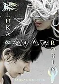 E-Book (epub) Luka &amp; Robin von Sabina Schneider