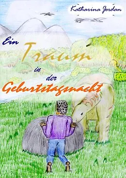 E-Book (epub) Ein Traum in der Geburtstagsnacht von Katharina Jordan