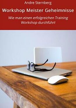 E-Book (epub) Workshop Meister Geheimnisse von Andre Sternberg