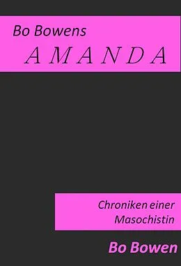 E-Book (epub) AMANDA von Bo Bowen