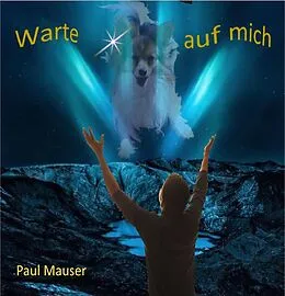 E-Book (epub) Warte auf mich von Paul Mauser