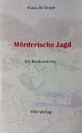 E-Book (epub) Mörderische Jagd von Klaas de Groot