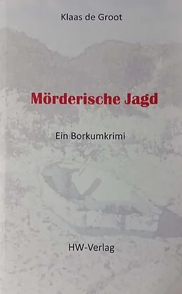 E-Book (epub) Mörderische Jagd von Klaas de Groot