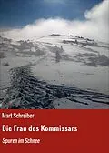 E-Book (epub) Die Frau des Kommissars von Mart Schreiber