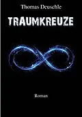 E-Book (epub) Traumkreuze von Thomas Deuschle