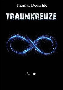 E-Book (epub) Traumkreuze von Thomas Deuschle