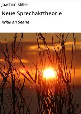 E-Book (epub) Neue Sprechakttheorie von Joachim Stiller