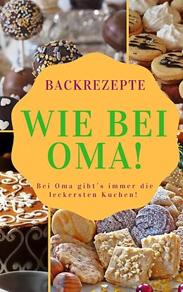E-Book (epub) Backrezepte wie bei OMA von Ruediger Kuettner-Kuehn