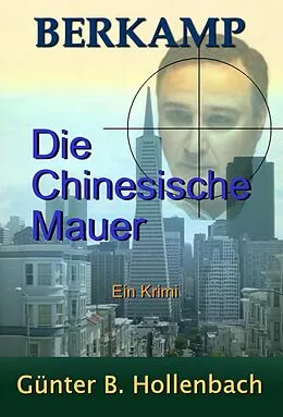 E-Book (epub) Die Chinesische Mauer von Günter Billy Hollenbach