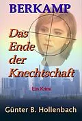 E-Book (epub) Das Ende der Knechtschaft von Günter Billy Hollenbach