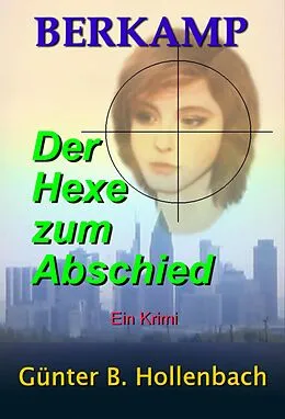 E-Book (epub) Die Hexe zum Abschied von Günter Billy Hollenbach