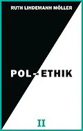 E-Book (epub) Pol-Ethik II von Ruth Lindemann Möller