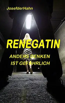 E-Book (epub) Die Renegatin von Josef Hahn
