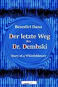E-Book (epub) Der letzte Weg des Dr. Dembski von Benedict Dana