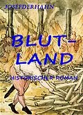E-Book (epub) Blutland von Josef Hahn