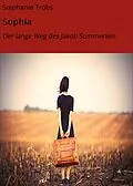 E-Book (epub) Sophia von Stephanie Tröbs
