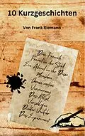 E-Book (epub) 10 Kurzgeschichten von Frank Riemann