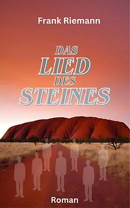 E-Book (epub) Das Lied des Steines von Frank Riemann