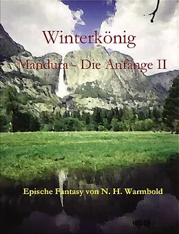 E-Book (epub) Winterkönig von N. H. Warmbold