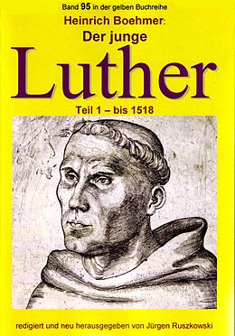 E-Book (epub) Der junge Luther - Teil 1 - bis 1518 von Heinrich Boehmer