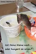 E-Book (epub) Isst Deine Kleine noch... oder hungert sie schon? von Emma Steinhauser