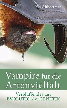 E-Book (epub) Vampire für die Artenvielfalt von Kai Althoetmar