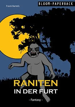 E-Book (epub) Raniten in der Furt von Frank Bartels