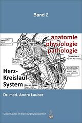 E-Book (epub) Anatomie - Physiologie - Pathologie von André Lauber