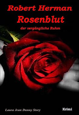 E-Book (epub) Rosenblut von Robert Herman