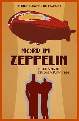 E-Book (epub) Mord im Zeppelin von Natalie Masche, Ulli Schwan