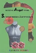 E-Book (epub) Keine Angst vor Schrebergärtnern von Ghyslyn Pomsel