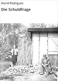E-Book (epub) Die Schuldfrage von Astrid Rodrigues