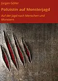 E-Book (epub) Polizistin auf Monsterjagd von Jürgen Göller