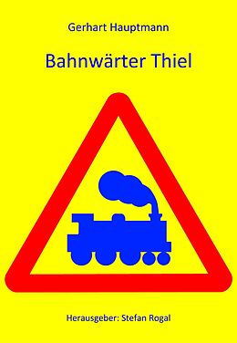 E-Book (epub) Bahnwärter Thiel von Gerhart Hauptmann