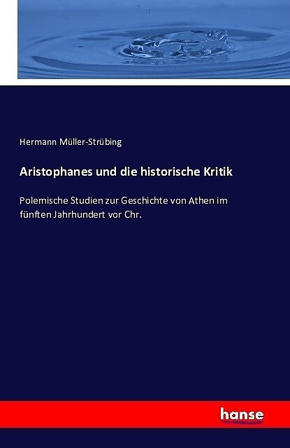 Aristophanes und die historische Kritik