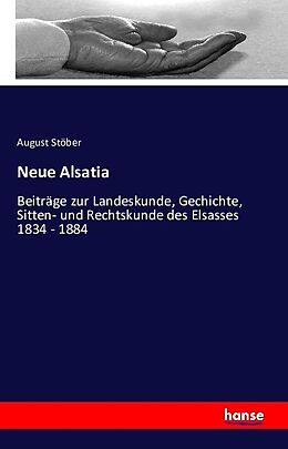 Kartonierter Einband Neue Alsatia von August Stöber