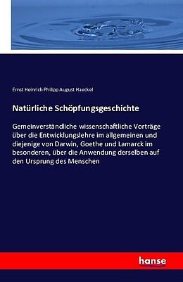 Kartonierter Einband Natürliche Schöpfungsgeschichte von Ernst Heinrich Philipp August Haeckel