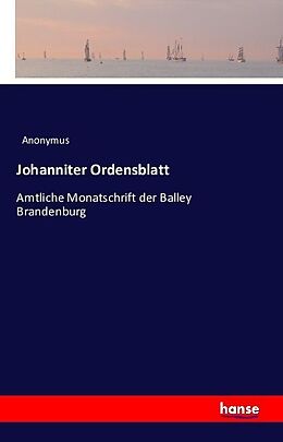 Kartonierter Einband Johanniter Ordensblatt von Anonymus
