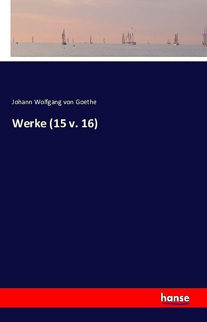 Werke (15 v. 16)