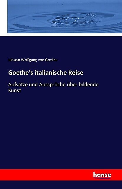 Goethe's italianische Reise