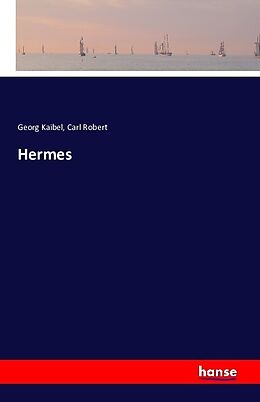 Kartonierter Einband Hermes von Georg Kaibel, Carl Robert