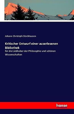 Kartonierter Einband Kritischer Entwurf einer auserlesenen Bibliothek von Johann Christoph Stockhausen