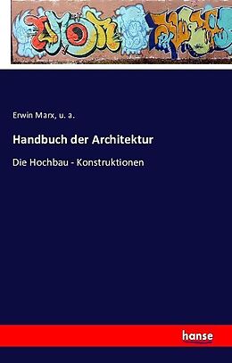 Kartonierter Einband Handbuch der Architektur von Erwin Marx, U. A.