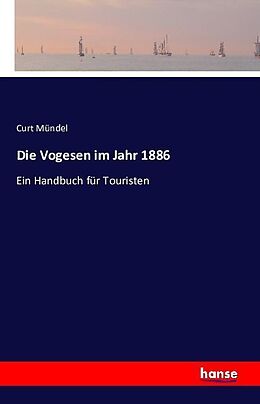 Kartonierter Einband Die Vogesen im Jahr 1886 von Curt Mündel