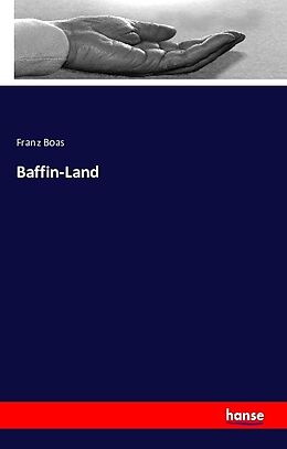 Kartonierter Einband Baffin-Land von Franz Boas