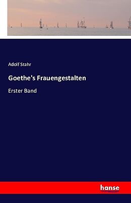 Kartonierter Einband Goethe's Frauengestalten von Adolf Stahr